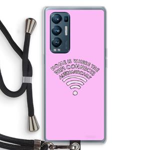 CaseCompany Home Is Where The Wifi Is: Oppo Find X3 Neo Transparant Hoesje met koord