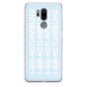 CaseCompany Hotline bling blue: LG G7 Thinq Transparant Hoesje