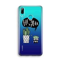 CaseCompany Hey you cactus: Huawei P Smart (2019) Transparant Hoesje