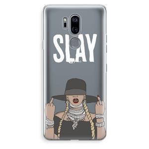 CaseCompany Slay All Day: LG G7 Thinq Transparant Hoesje