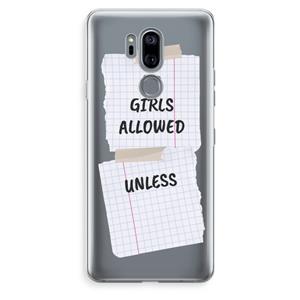 CaseCompany No Girls Allowed Unless: LG G7 Thinq Transparant Hoesje