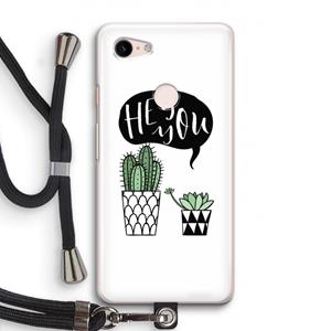CaseCompany Hey you cactus: Pixel 3 Transparant Hoesje met koord