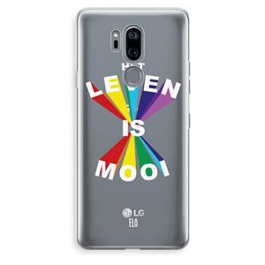 CaseCompany Het Leven Is Mooi: LG G7 Thinq Transparant Hoesje