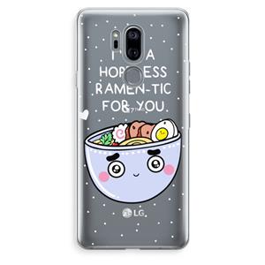 CaseCompany I'm A Hopeless Ramen-Tic For You: LG G7 Thinq Transparant Hoesje