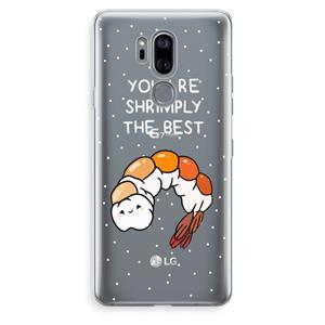 CaseCompany You're Shrimply The Best: LG G7 Thinq Transparant Hoesje