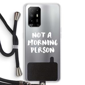 CaseCompany Morning person: Oppo A94 5G Transparant Hoesje met koord