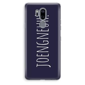 CaseCompany Joengneuh!: LG G7 Thinq Transparant Hoesje