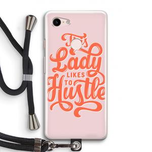 CaseCompany Hustle Lady: Pixel 3 Transparant Hoesje met koord