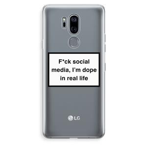 CaseCompany I'm dope: LG G7 Thinq Transparant Hoesje