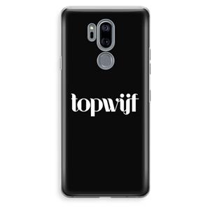 CaseCompany Topwijf Zwart: LG G7 Thinq Transparant Hoesje