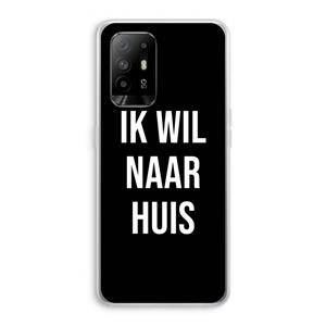 CaseCompany Ik wil naar huis - Zwart: Oppo A94 5G Transparant Hoesje