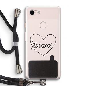 CaseCompany Forever heart black: Pixel 3 Transparant Hoesje met koord