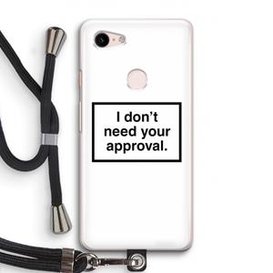 CaseCompany Don't need approval: Pixel 3 Transparant Hoesje met koord