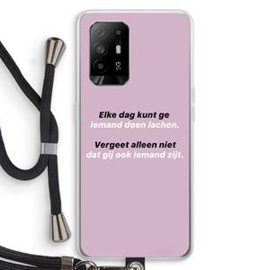CaseCompany gij zijt ook iemand: Oppo A94 5G Transparant Hoesje met koord