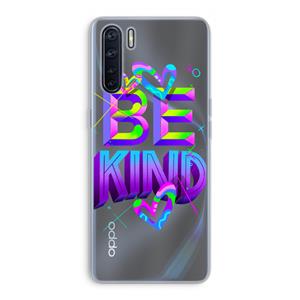 CaseCompany Be Kind: Oppo A91 Transparant Hoesje
