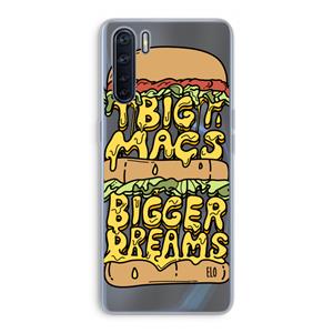 CaseCompany Big Macs Bigger Dreams: Oppo A91 Transparant Hoesje