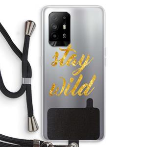 CaseCompany Stay wild: Oppo A94 5G Transparant Hoesje met koord