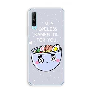 CaseCompany I'm A Hopeless Ramen-Tic For You: Huawei P Smart Pro Transparant Hoesje