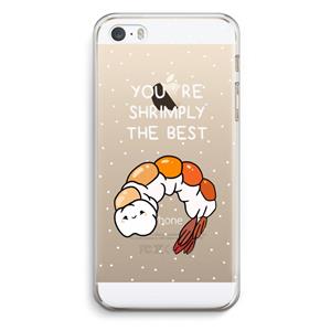 CaseCompany You're Shrimply The Best: iPhone 5 / 5S / SE Transparant Hoesje