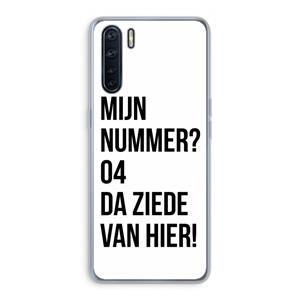 CaseCompany Da ziede van hier: Oppo A91 Transparant Hoesje
