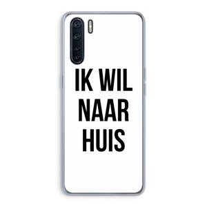 CaseCompany Ik wil naar huis: Oppo A91 Transparant Hoesje