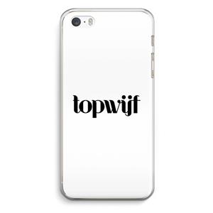 CaseCompany Topwijf Wit: iPhone 5 / 5S / SE Transparant Hoesje