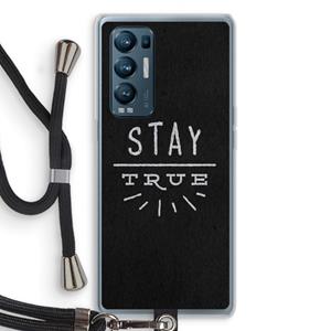 CaseCompany Stay true: Oppo Find X3 Neo Transparant Hoesje met koord
