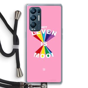 CaseCompany Het Leven Is Mooi: Oppo Find X3 Neo Transparant Hoesje met koord