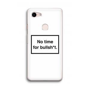 CaseCompany No time: Google Pixel 3 Transparant Hoesje