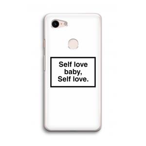 CaseCompany Self love: Google Pixel 3 Transparant Hoesje