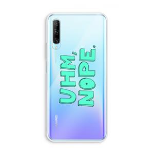 CaseCompany UHM, NOPE.: Huawei P Smart Pro Transparant Hoesje