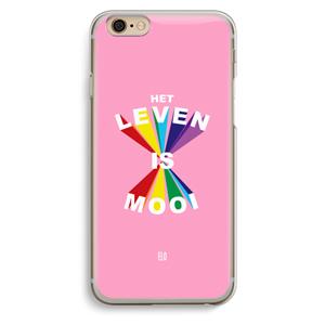 CaseCompany Het Leven Is Mooi: iPhone 6 / 6S Transparant Hoesje