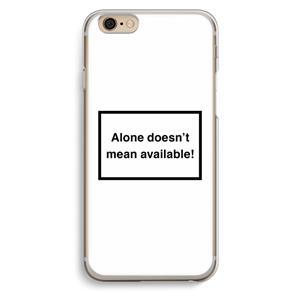 CaseCompany Alone: iPhone 6 / 6S Transparant Hoesje