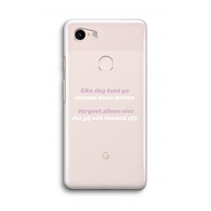 CaseCompany gij zijt ook iemand: Google Pixel 3 Transparant Hoesje