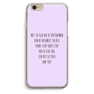 CaseCompany Zelfvertrouwen: iPhone 6 / 6S Transparant Hoesje