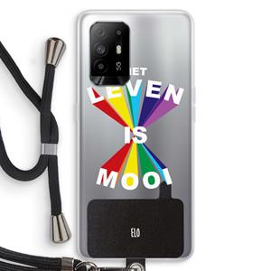 CaseCompany Het Leven Is Mooi: Oppo A94 5G Transparant Hoesje met koord