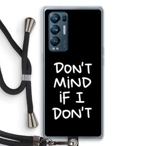 CaseCompany Don't Mind: Oppo Find X3 Neo Transparant Hoesje met koord