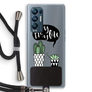 CaseCompany Hey you cactus: Oppo Find X3 Neo Transparant Hoesje met koord