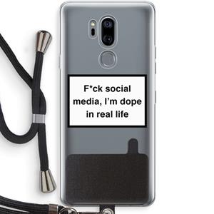 CaseCompany I'm dope: LG G7 Thinq Transparant Hoesje met koord