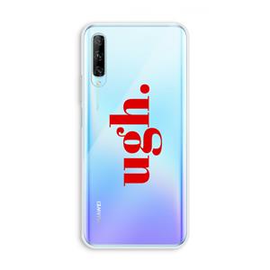 CaseCompany Ugh: Huawei P Smart Pro Transparant Hoesje