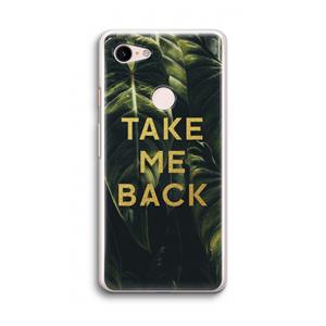 CaseCompany Take me back: Google Pixel 3 Transparant Hoesje