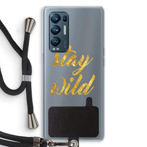 CaseCompany Stay wild: Oppo Find X3 Neo Transparant Hoesje met koord