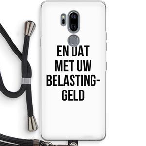 CaseCompany Belastinggeld: LG G7 Thinq Transparant Hoesje met koord