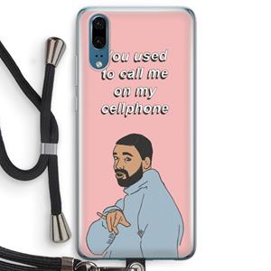 CaseCompany Hotline bling: Huawei P20 Transparant Hoesje met koord