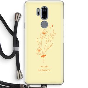 CaseCompany No rain no flowers: LG G7 Thinq Transparant Hoesje met koord