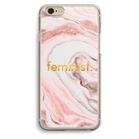 CaseCompany Feminist: iPhone 6 / 6S Transparant Hoesje