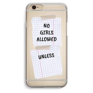 CaseCompany No Girls Allowed Unless: iPhone 6 / 6S Transparant Hoesje