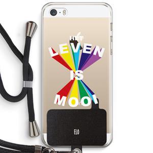 CaseCompany Het Leven Is Mooi: iPhone 5 / 5S / SE Transparant Hoesje met koord