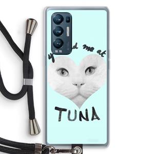 CaseCompany You had me at tuna: Oppo Find X3 Neo Transparant Hoesje met koord