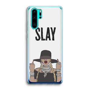 CaseCompany Slay All Day: Huawei P30 Pro Transparant Hoesje